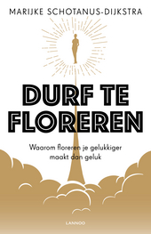 Durf te floreren (Hardcover)