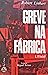 Greve na Fábrica