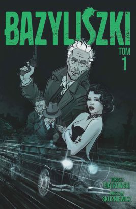 Bazyliszki Tom 1