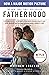 Fatherhood by Matthew Logelin
