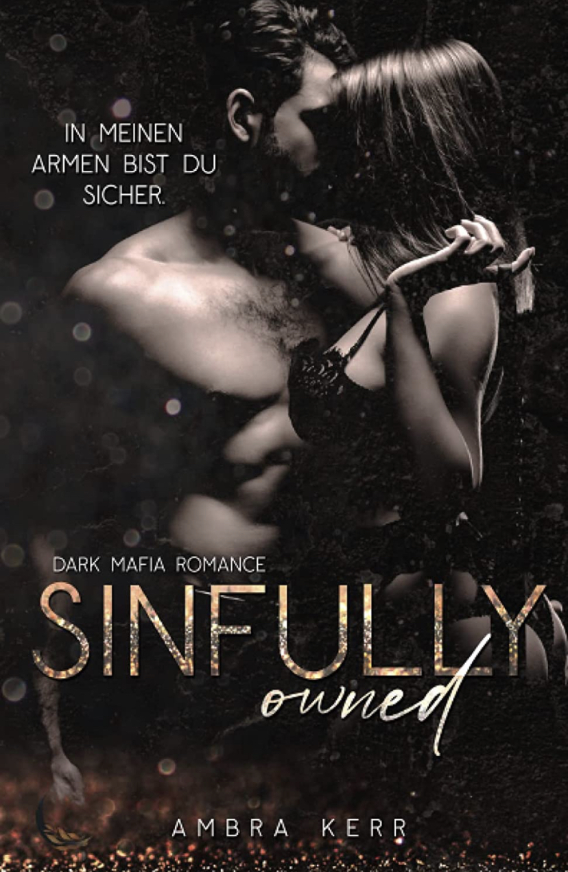 Sinfully Owned (De Archard Mafia, Band 2)