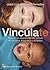 Vincúlate. Relaciones reparadoras del vínculo en los niños adoptados y acogidos