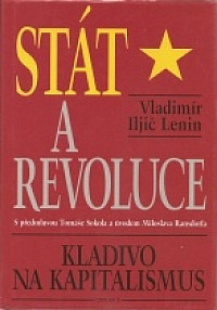 Stát a revoluce: Marxistické učení  o státu a úkoly proletariátu v revoluci