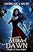 Aura of Dawn (Daughter of Z...