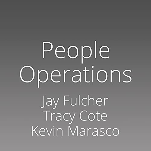 People Operations: Automate HR, Design a Great Employee Experience, and Unleash Your Workforce