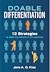 Doable Differentiation: Twelve Strategies to Meet the Needs of All Learners