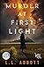 Murder At First Light: A gr...