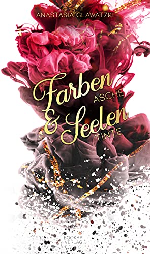 Farbenasche & Seelentinte (Kindle Edition)
