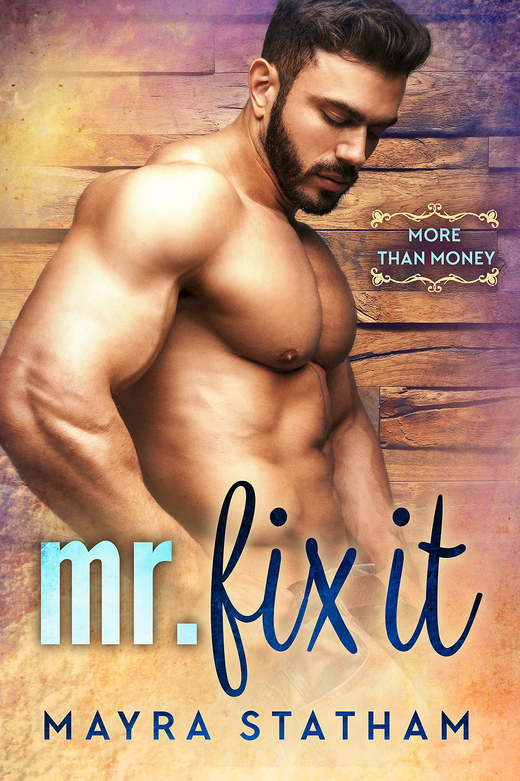 Mr. Fix-It (More than Money)