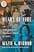 Heart of Fire: An Immigrant Daughter's Story