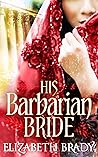 His Barbarian Bride