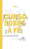 Youcat - Curso Sobre a Fé (Portuguese Edition)