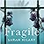 Fragile