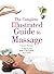The Complete Illustrated Guide to Massage