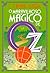 O Maravilhoso Mágico de Oz (Oz, #1)