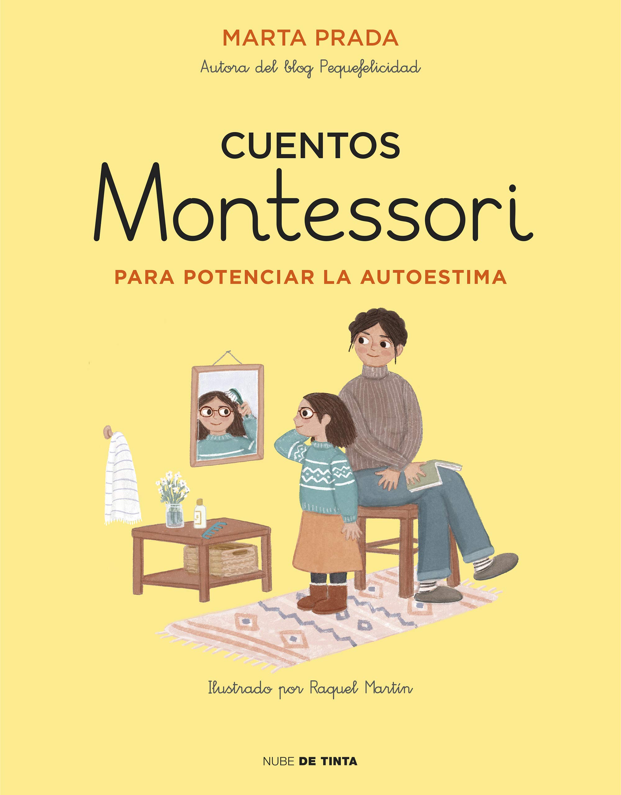 Cuentos Montessori para potenciar la autoestima (Cuentos Montessori) (Spanish Edition)