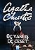 Üç Yanlış Üç Ceset by Agatha Christie