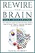 Rewire Your Brain: Self Dis...