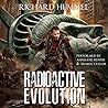 Radioactive Evolution by Richard Hummel