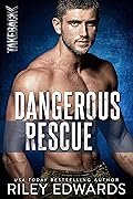 Dangerous Rescue