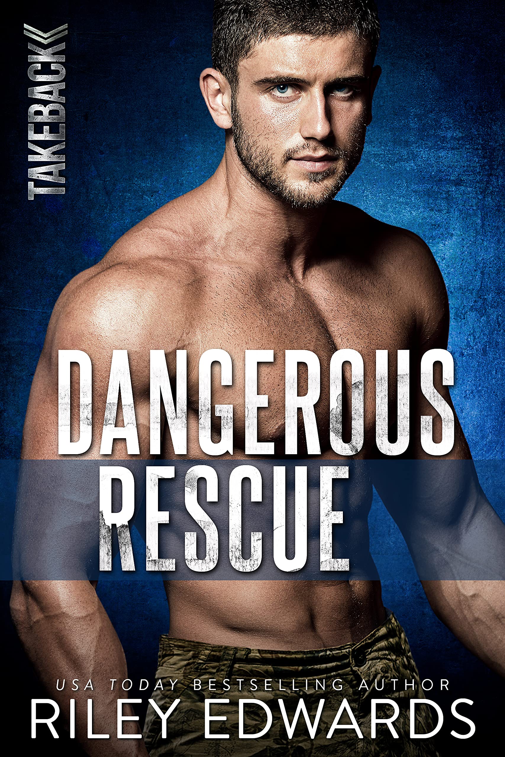 Dangerous Rescue (Takeback, #2)