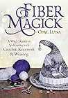 Fiber Magick: A W...