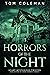 HORRORS OF THE NIGHT 3 by Tom Coleman