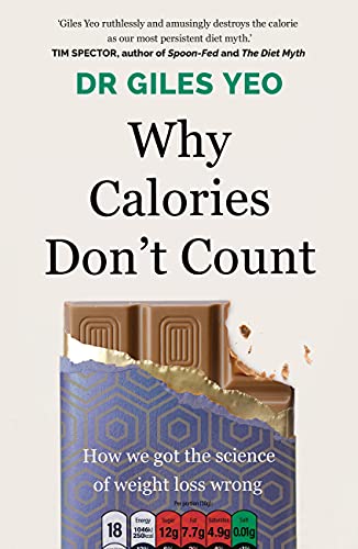 Why Calories Don?t Count