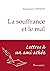 La souffrance et le mal. Lettres à un ami athée by Emmanuel Lehman