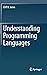 Understanding Programming Languages