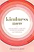 Kindness Now by Amanda Gilbert