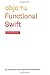 Functional Swift: Updated for Swift 5