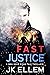 Fast Justice