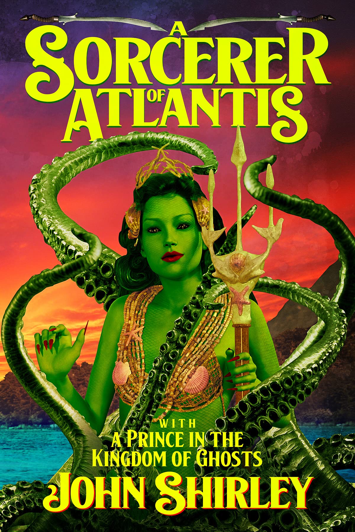 A Sorcerer of Atlantis: with A Prince in the Kingdom of Ghosts (Kindle Edition)