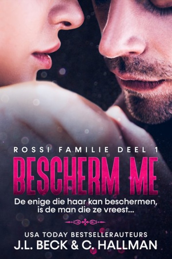 Bescherm me (Rossi maffia #1)