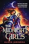 The Midnight Girls by Alicia Jasinska