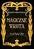 Magiczne Wrota (Ballada o trujących ostach #1)