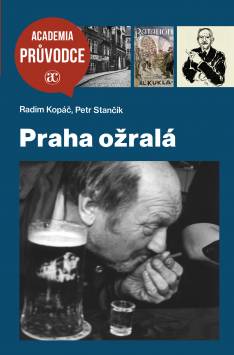 Praha ožralá