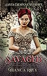 Savaged (Santa Catalina University,#4)