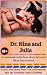 Dr. Nina and Julia - Taboo Explicit Erotica Hot Sex Story for... by Nina Wilde