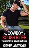 All Cowboy and Rough Rider (The Brothers of Dove Grey Series, #2) Book cover for All Cowboy and Rough Rider (The Brothers of Dove Grey Series, #2)