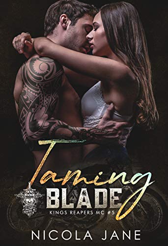 Taming Blade (Kings Reapers MC #5)