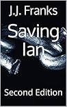 Saving Ian : Second Edition