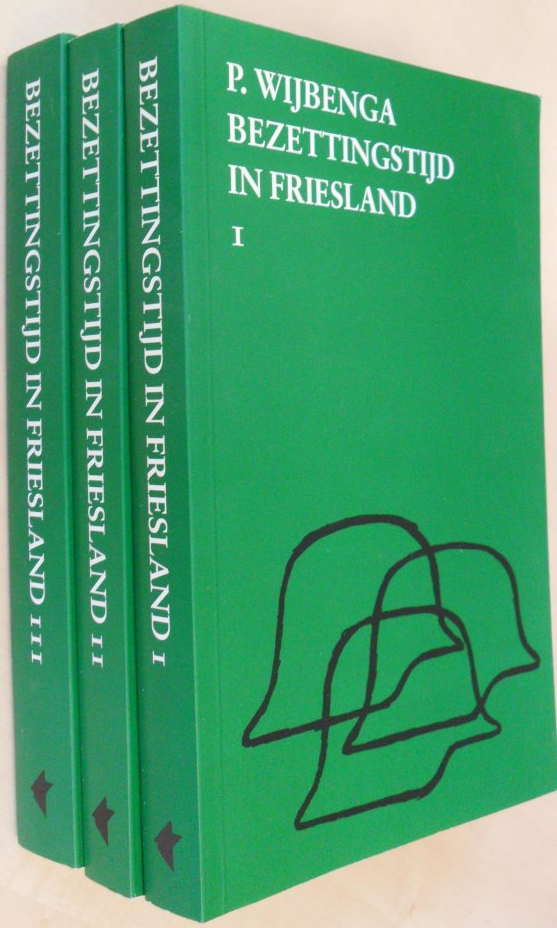 Bezettingstijd in Friesland [3 delen] (Paperback)