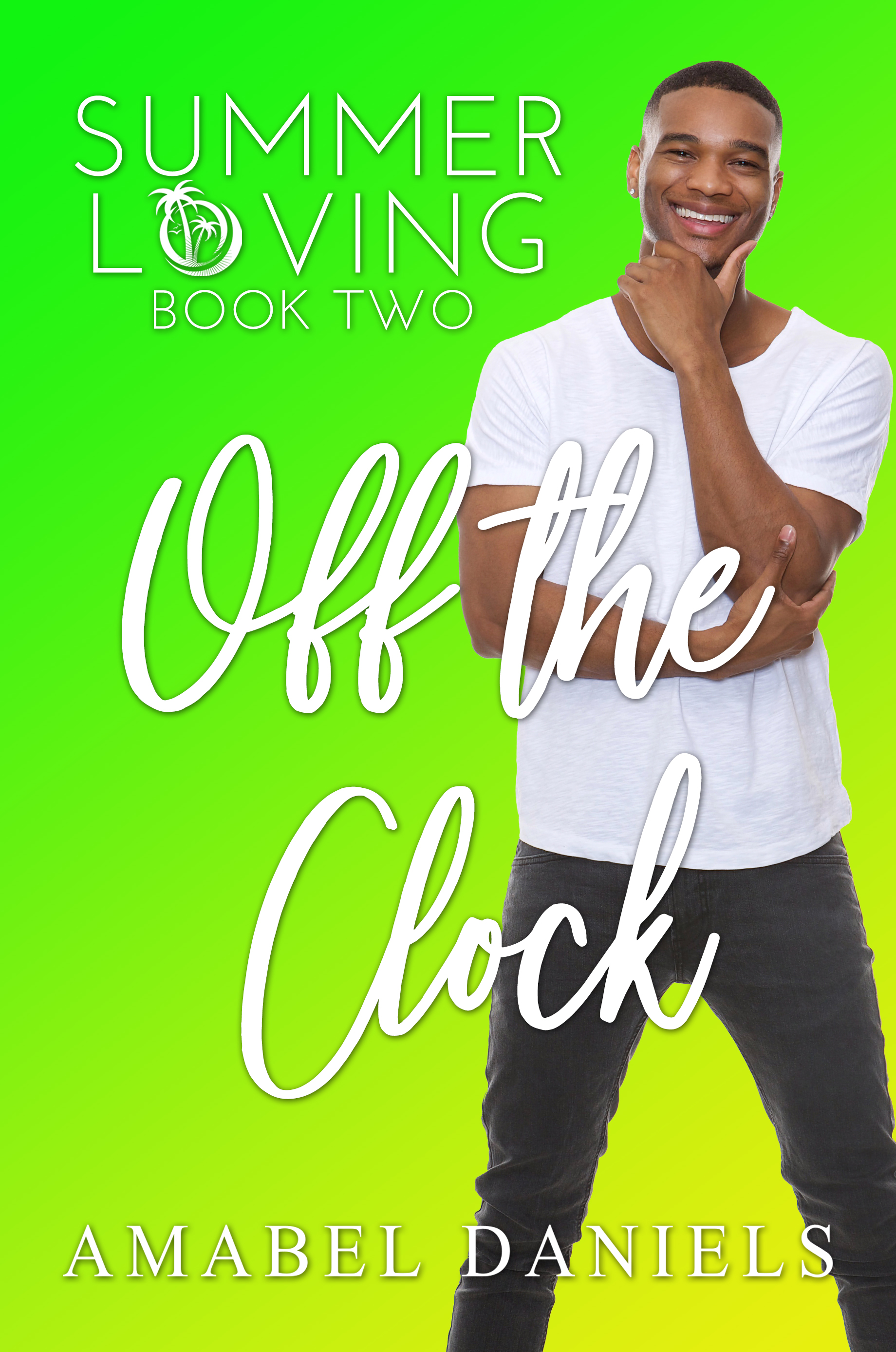 Off the Clock (Summer Loving #2)