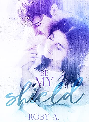 Be my shield