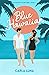 Blue Hawaiian (Blackwood Cellars Series)