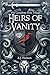 Heirs of Vanity (Heirs of Vanity #1-3)