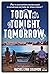 Today, Tonight, Tomorrow
