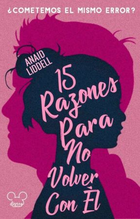 15 razones para no volver con él (Wattpad)